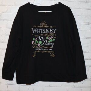 🍀 St. Patrick’s Day “Whiskey Me Away” Sweatshirt · Size 1X · Black